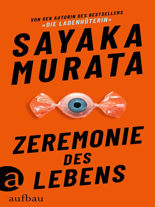 Title details for Zeremonie des Lebens by Sayaka Murata - Wait list